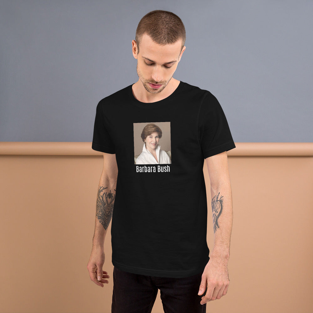 Barbara Bush Unisex t-shirt (Delivery: US- 5 working days/ EU- 10)