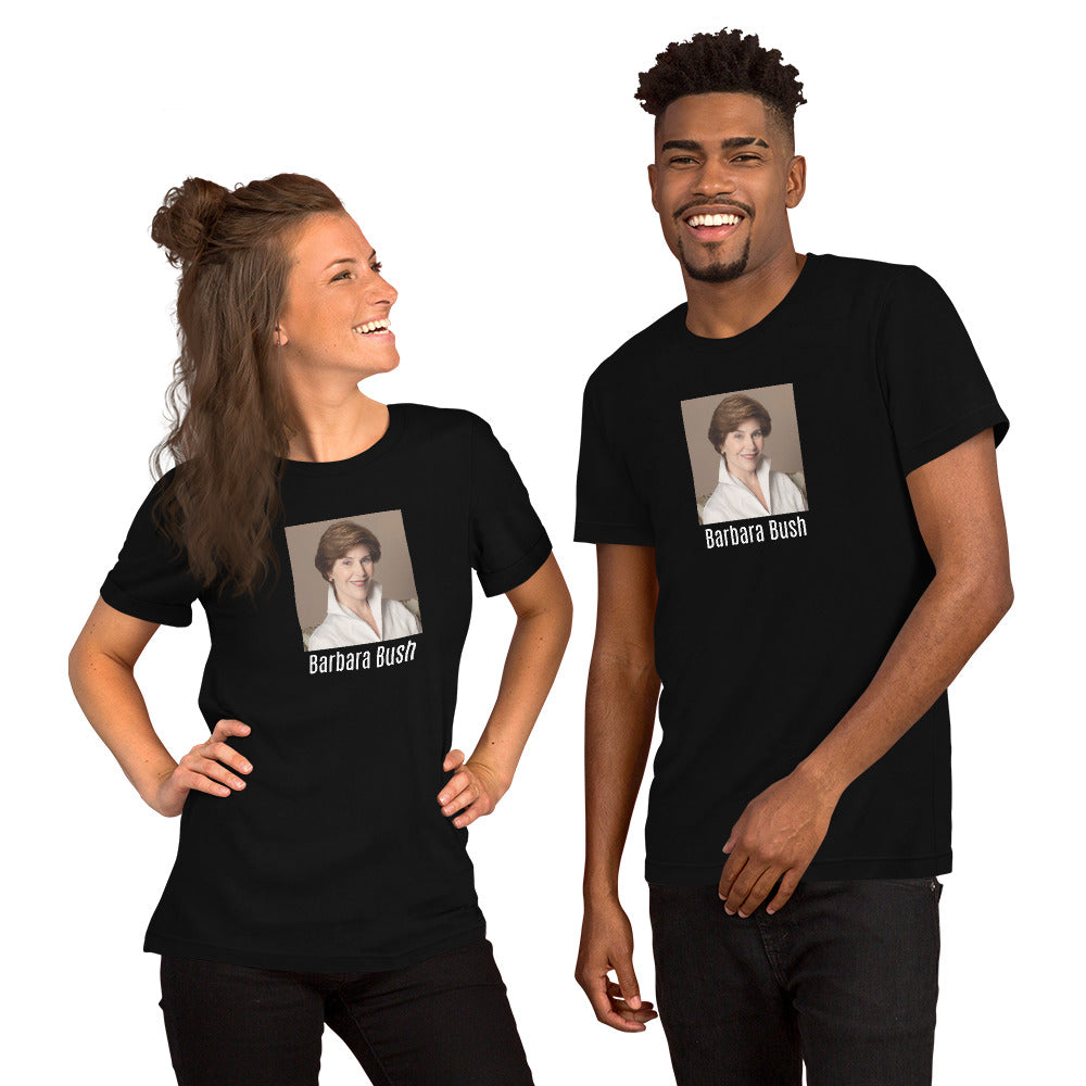 Barbara Bush Unisex t-shirt (Delivery: US- 5 working days/ EU- 10)